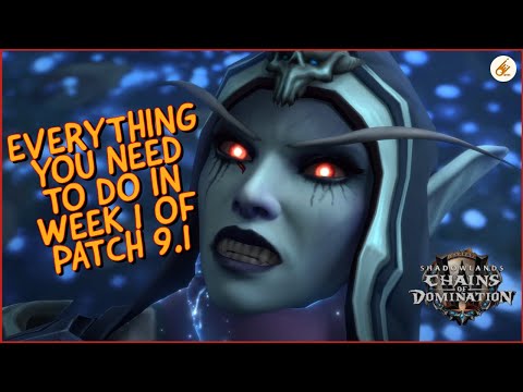 MAKE SURE YOU DO THESE THINGS IN WEEK 1 - Patch 9.1 Shadowlands Guide!
