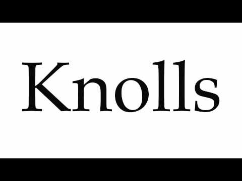 How to Pronounce Knolls