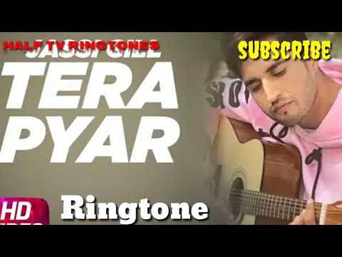 Tera Pyar | Jassi Gill | latest Punjabi ringtone |