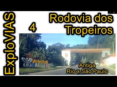 São José do Barreiro - SP (288) Arapeí - SP / SP-068 / Rodovia dos Tropeiros / Antiga Rio São Paulo