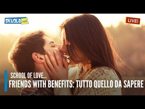 Tutto quello che c'è da sapere sui friends with benefits!