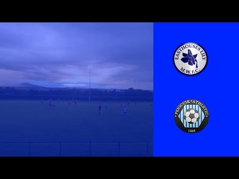 FRIENDLY HIGHLIGHTS | Easthouses Lily 2-1 Penicuik Athletic (2015/16)