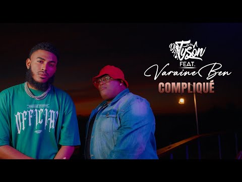 Varaine Ben Feat. Dj Tyson - Compliqué