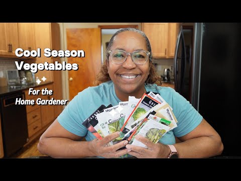 Veggies for the home gardener - Part 1 Cool Season Plants