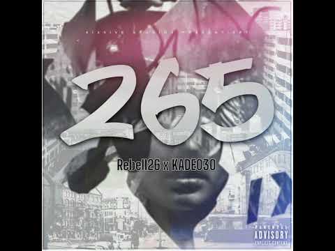 @rebell26 ft. @Kade.030  -  265 Bendo