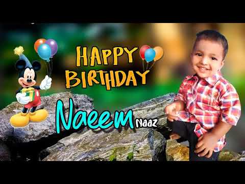 @.8-6-2020 NAEEM BIRTHDAY 🎂 WISHES ADD