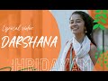 Darshana Hridayam Lyrical Video Vineeth Pranav Mohanlal Darshana Rajendran Cuda Lyrics