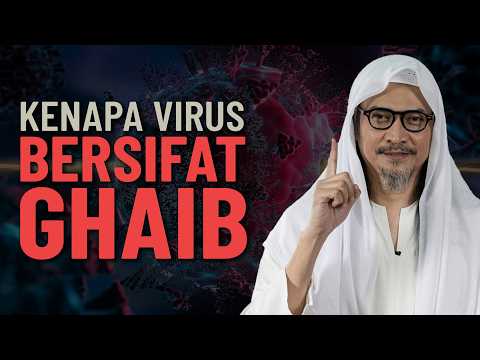 Kenapa Allah Jadikan V!ru$ Bersifat Ghaib - Ustaz Akhil Hayy
