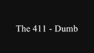 The 411 - Dumb [Singalong]