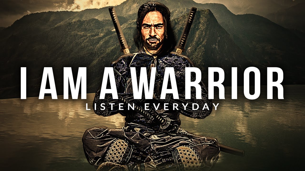 BECOME THE WARRIOR - Greatest I AM Affirmations for the Warrior Within