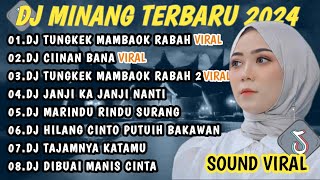 Download lagu DJ MINANG TERBARU 2024 FULL BASS | VIRAL TIKTOK TUNGKEK MAMBAOK RABAH || CIINAN BANA mp3