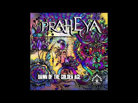 Praheya - Dawn Of The Golden Age
