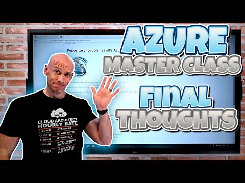 Microsoft Azure Master Class - Final Thoughts