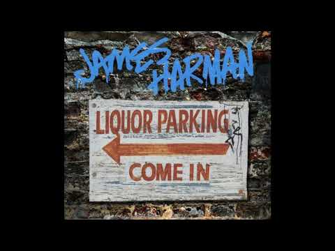 James Harman - Liquor Parking (Full album)
