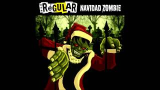 Régular - Navidad Zombie (Disco Completo / Full Album) (Regular, Rosario, Punk)
