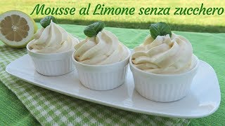 MOUSSE AL LIMONE SENZA ZUCCHERO AGGIUNTO - Ricetta con Stevia