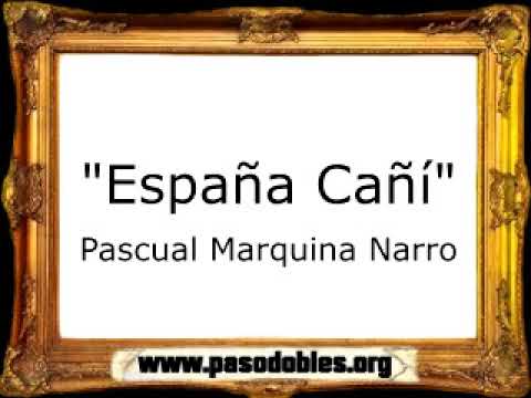 España Cañí - Pascual Marquina Narro [Pasodoble]