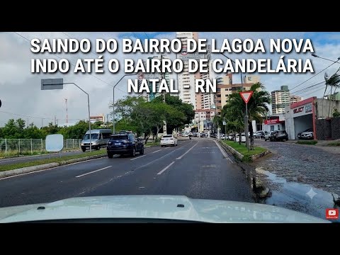 Natal RN bairro de lagoa nova até candelária 