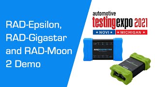 RAD-Epsilon, RAD-Gigastar and RAD-Moon 2 Demo at Automotive Testing Expo Novi 2021