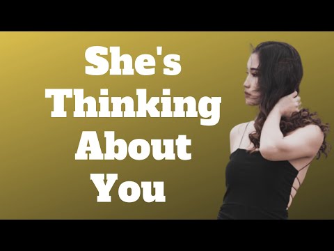 10 Signs She’s Constantly Thinking About You