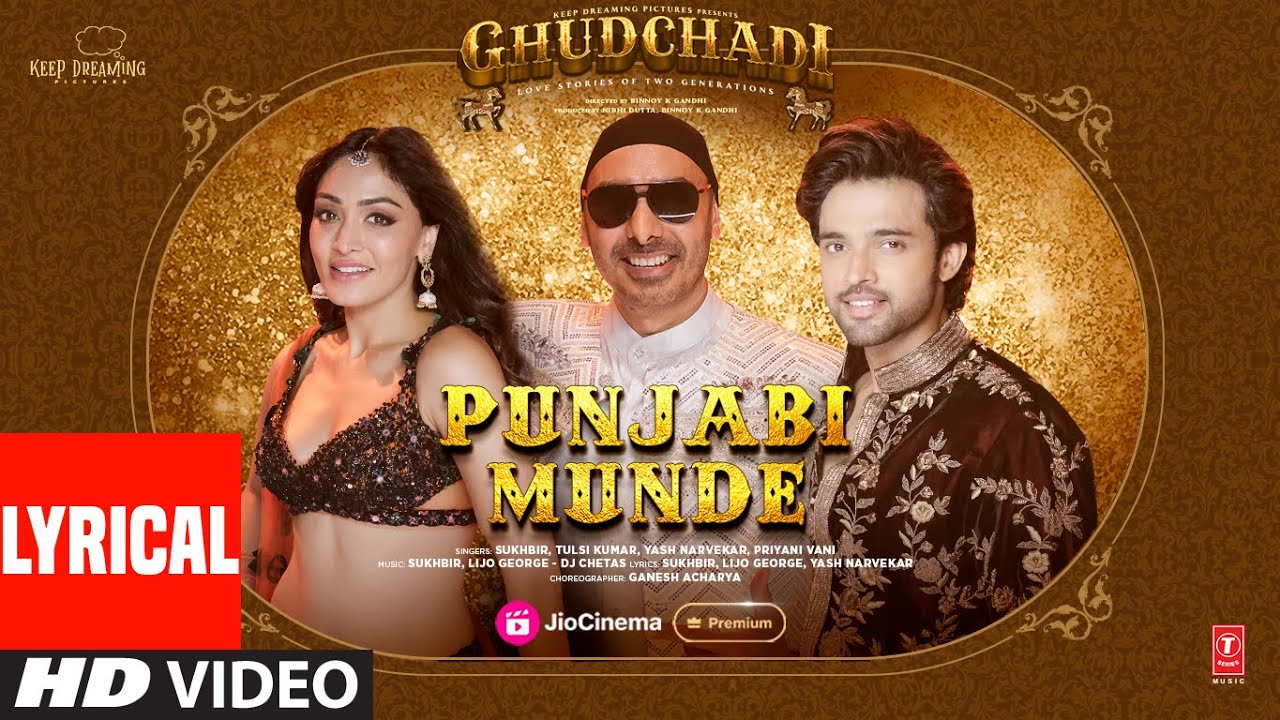 Punjabi Munde Lyrics | Ghudchadi | Sukhbir Singh, Tulsi Kumar
