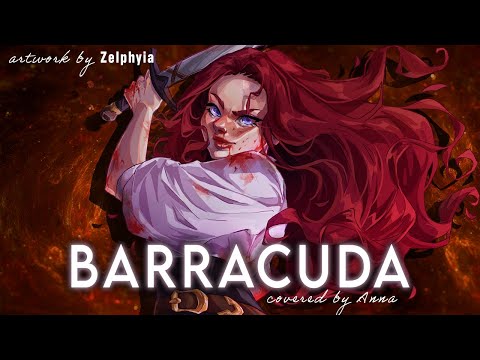 Barracuda (Heart/Shrek 3)【covered by Anna】| rock ver.