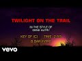 Gene Autry - Twilight On The Trail (Karaoke)
