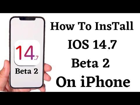 How To install iOS 14.7 On iPhone ( IOS Released New IOS 14.7 Beta 2 ) Install iOS 14.7 Offical