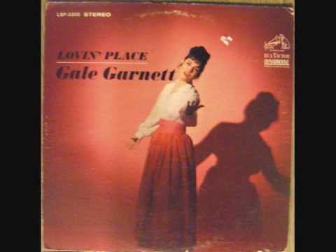 Gale Garnett - You've Been Talkin' 'Bout Me Baby