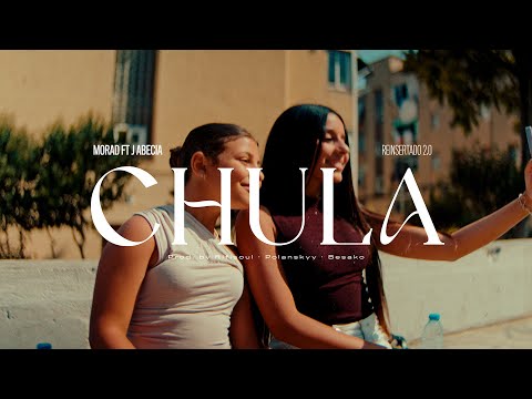 Morad, J Abecia - Chula