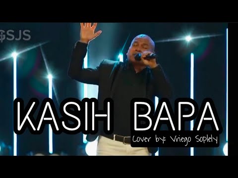 Kasih Bapa ( Delon Thamrin ) Vriego || Soplely || GSJS || Surabaya || 2021