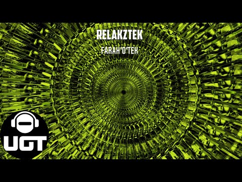 Relakztek - Farah'o'tek