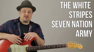 Video thumbnail of "Seven Nation Army The White Stripes Guitar Lesson + Tutorial"