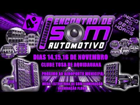 4º ENCONTRO DE SOM AUTOMOTIVO AQUIDAUANA - MS