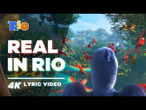 Rio - Real In Rio [4K Lyric Video / Letra]