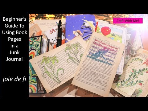 Beginner's Guide To Using Book Pages In A Junk Journal Video
