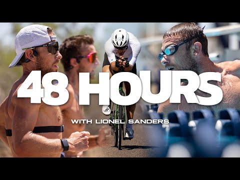 48 Hours with Lionel Sanders