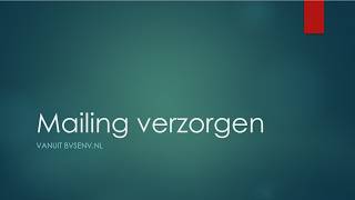 Mailing verzorgen