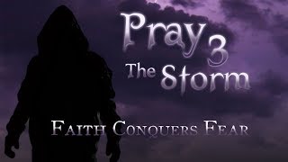 Pray 3D: The Storm - Trailer