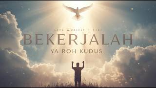 Download lagu Bekerjalah Ya Roh Kudus – Live Worship Cover | Lagu Rohani Penyembahan | Gracefull Tunes mp3