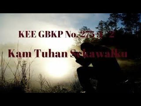 KEE GBKP No  275 Kam Tuhan Sekawalku