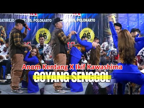 Goyang Senggol - Voc. Ikif Kawashima - OM Kudeta - NPS Audio Ft BigTop Audio