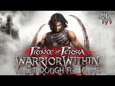 PRINCE OF PERSIA THE WARRIOR WITHIN Gameplay Walkthrough - NORMAL MODE - FULL GAME 100% 4K 60FPS