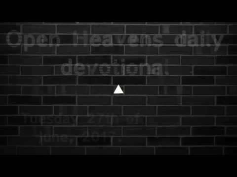 OPEN HEAVENS TUESDAY 27TH OF JUNE, 2017