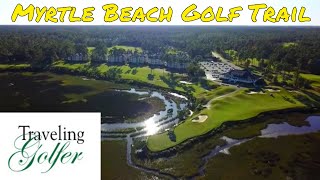 Traveling Golfer  - Myrtle Beach Golf Trail - Myrtle Beach, SC