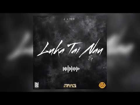 J Liko - Luka Tai Nau (Audio)