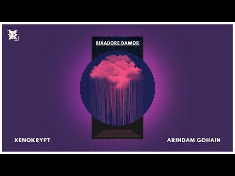 Xenokrypt & Arindam Gohain - Bixadore Dawor (Official Audio) [Abeyancy Movies Visuals]