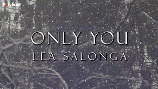 Lea Salonga - Only You (Official Lyric Video)