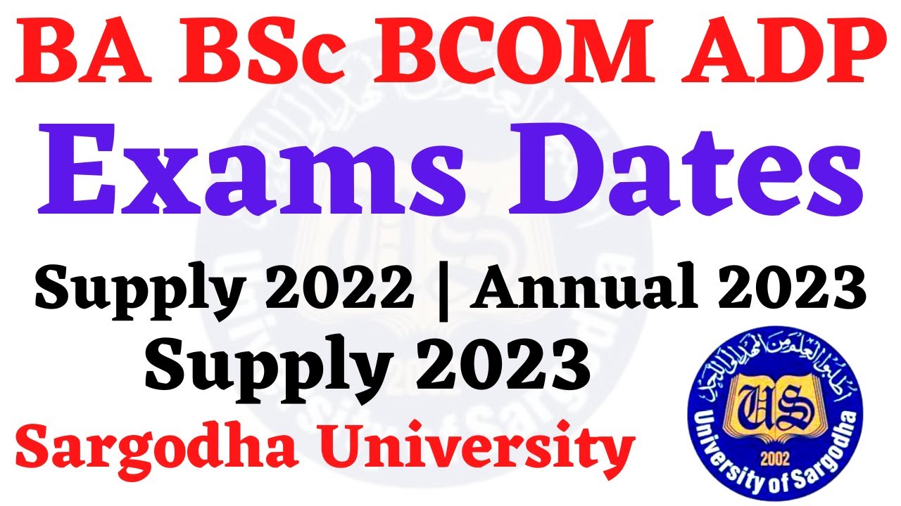 BA BSc ADP BCOM Part 1 & 2 Supply & Annual Exams Dates Sargodha University | UOS Adp Exams 2022 2023