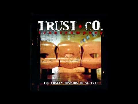 Trust Company - Falling Apart